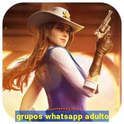 grupos whatsapp adulto